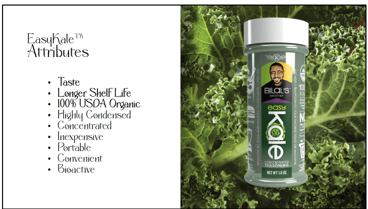 owerPoint slide from Bilal Qizilbash's 2019 CoLab presentation showcasing 'EasyKale' shaker isolated with a kale background behind  and its attributes on the left.
