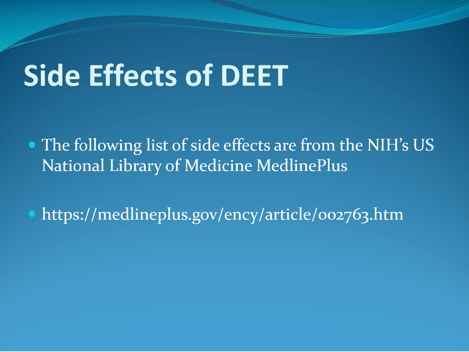 Powerpoint slide from Bilal Qizilbash's innovate ms talk 2016 showcasing side effects of DEET in text.